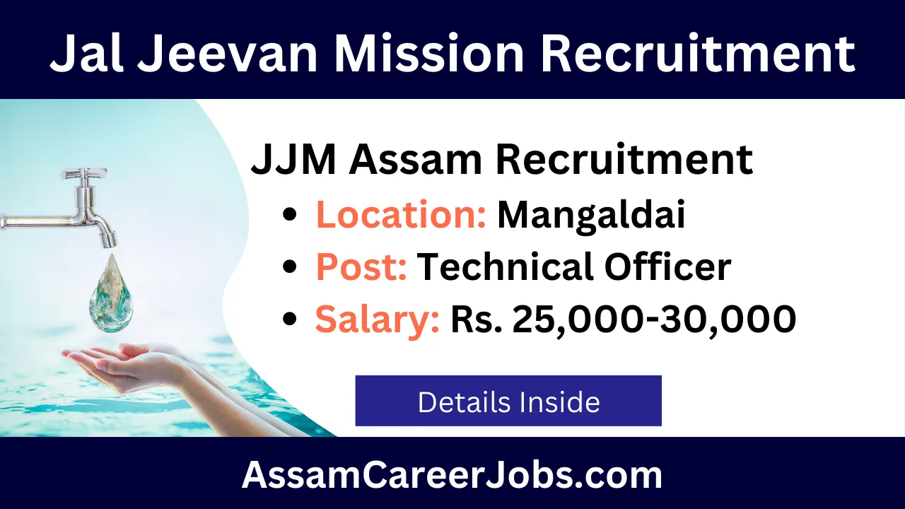 Assam JJM Mangaldai Technical Officer Recruitment