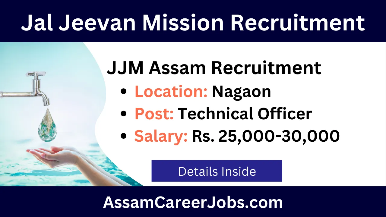 Assam JJM Nagaon Technical Officer Recrutment