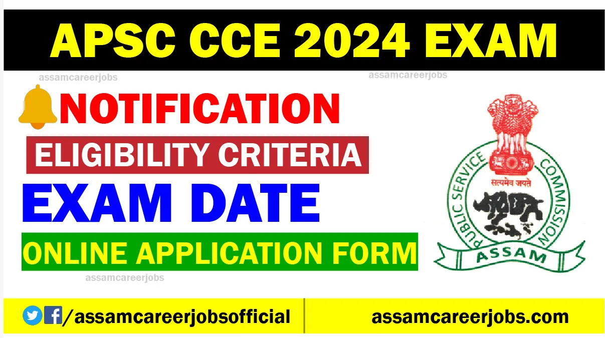 APSC CCE 2024 | Prelims Exam Date Out - Check Out Candidates List ...