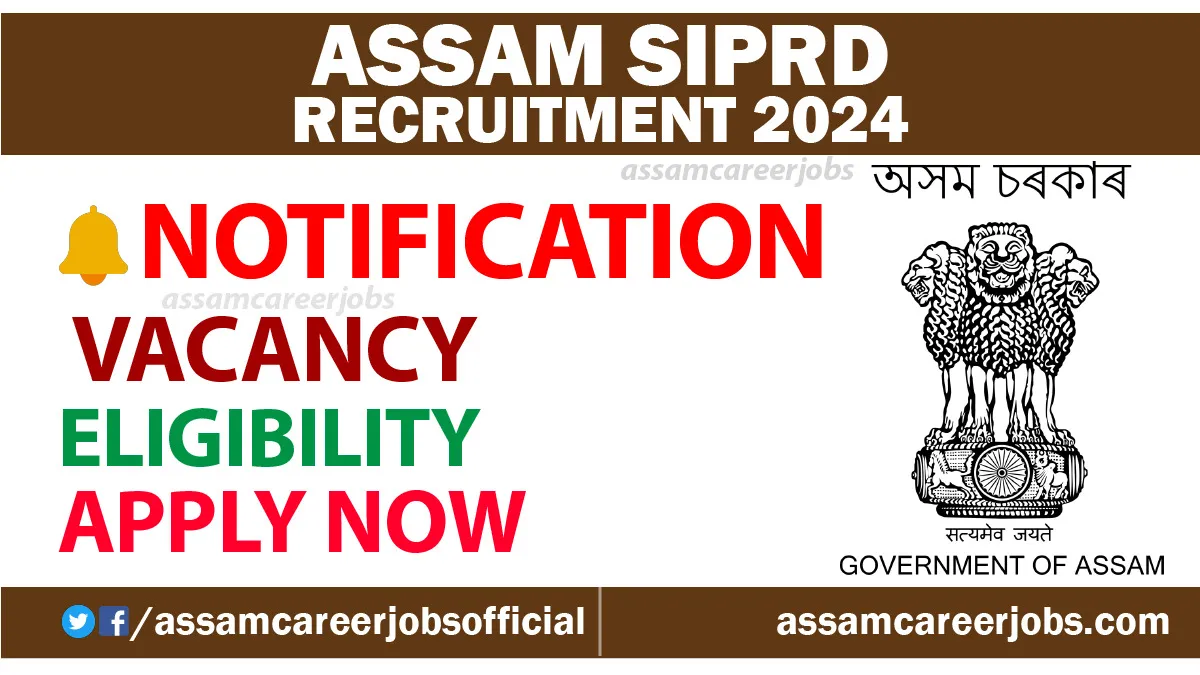 SIPRD Assam Recruitment 2024