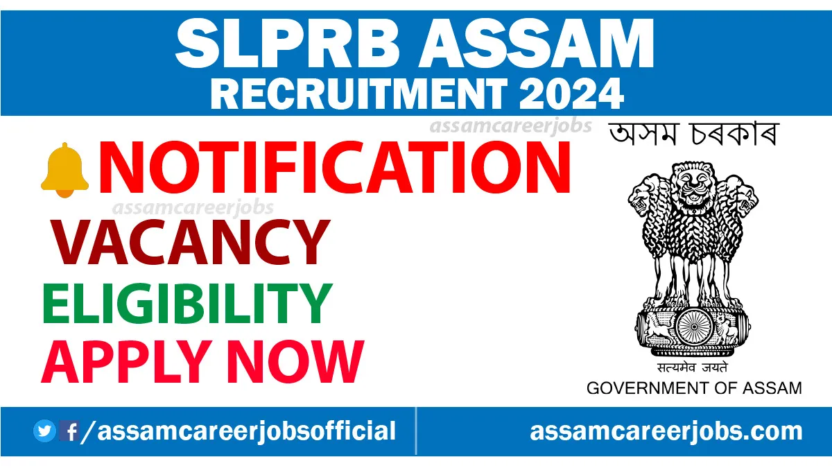 SLPRB Assam Recruitment 2024