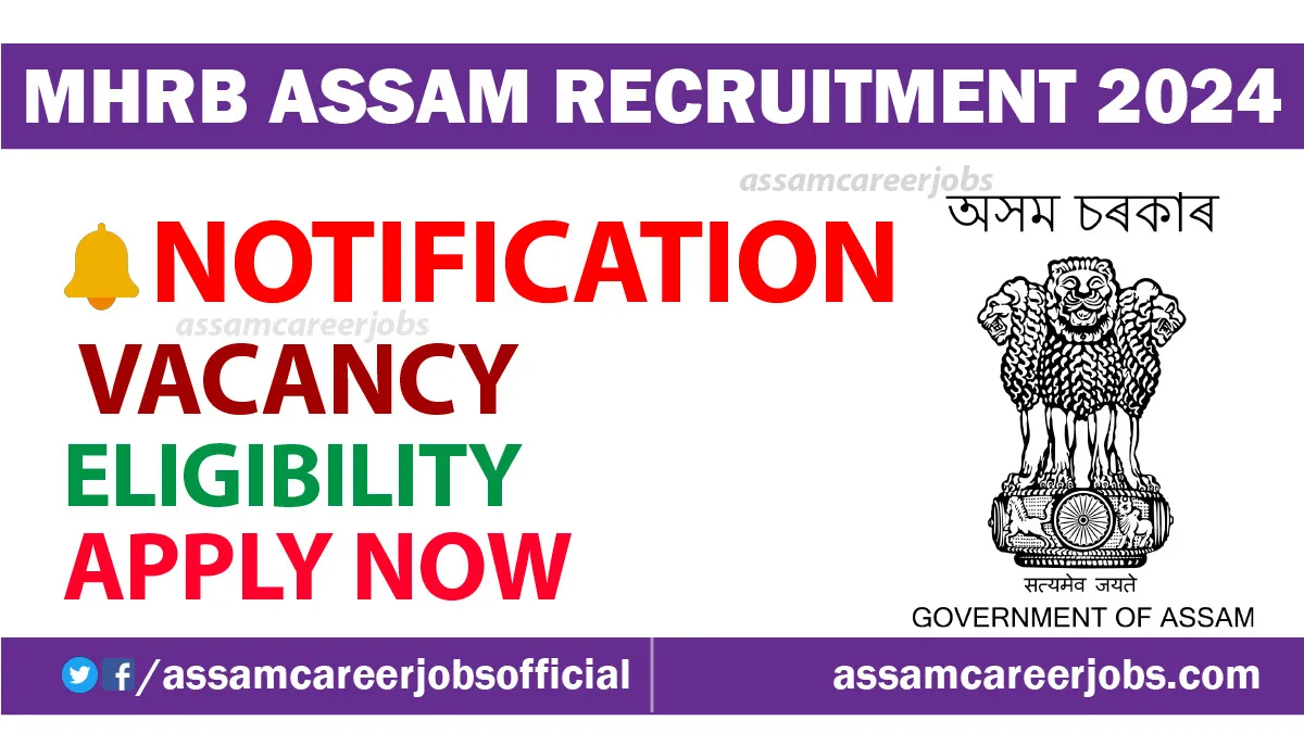 MHRB Assam Recruitment for Various Posts 2024